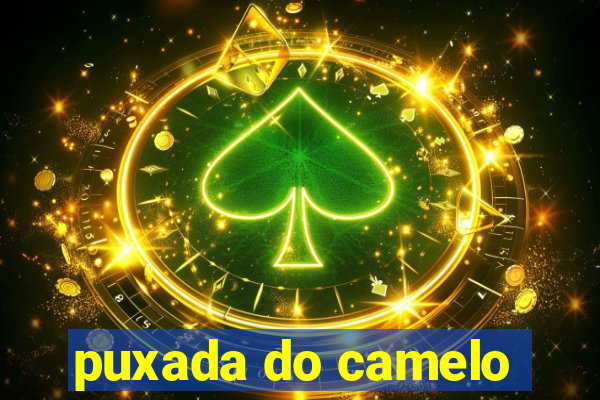 puxada do camelo